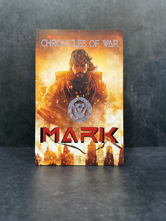 Chronicles of War: Mark